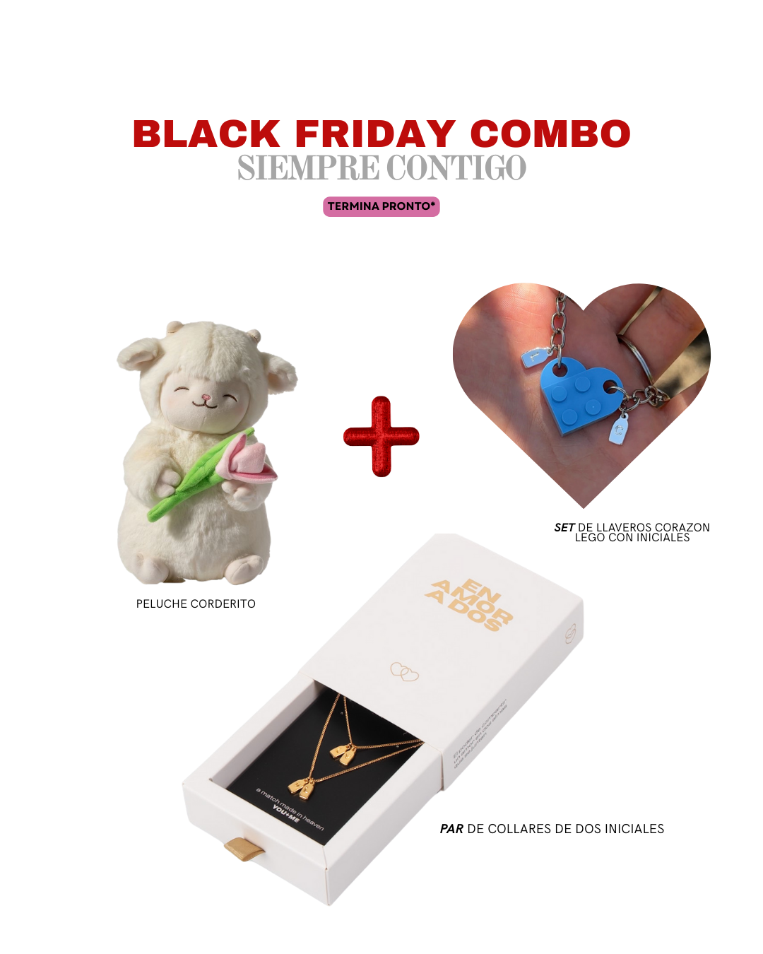 BLACK FRIDAY COMBO: siempre contigo
